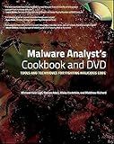 Malware Analyst's Cookbook and DVD: Tools and Techniques for Fighting Malicious Code