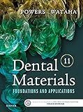 Dental Materials: Foundations and Applications