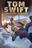The Blurred Blogger (Tom Swift Inventors' Academy)