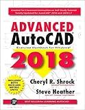 Advanced AutoCAD® 2018: Exercise Workbook