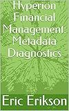 Hyperion Financial Management: Metadata Diagnostics