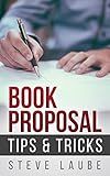 Book Proposal Tips and Tricks