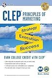 CLEP® Principles of Marketing Book + Online (CLEP Test Preparation)