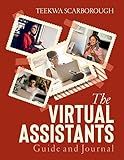 The Virtual Assistants Guide and Journal