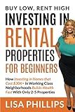 Investing in Rental Properties for Beginners: Buy Low, Rent High