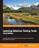 Learning Selenium Testing Tools - Third Edition