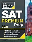 Princeton Review SAT Premium Prep, 2023: 9 Practice Tests + Review & Techniques + Online Tools (College Test Preparation)