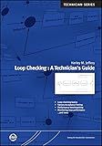 Loop Checking: A Technician's Guide (International Society of Automation)