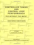 Controller Tuning and Control Loop Performance