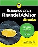 Success as a Financial Advisor For Dummies (For Dummies (Business & Personal Finance))