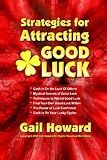Strategies for Attracting Good Luck