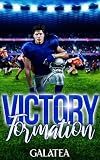 Victory Formation: A Forbidden Galatea Sports Romance