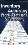Inventory Accuracy: People, Processes, and Technology