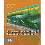 Programming Massively Parallel Processors: A Hands-on Approach