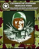 Catalogue of Standard Ordnance Items: Volume 2: Artillery, Tank Armament, Anti-aircraft Artillery, Harbor Defense Mines, Sights & Fire Control Equipment