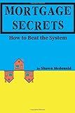 Refinance Secrets: How to beat the System