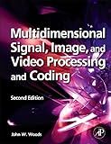 Multidimensional Signal, Image, and Video Processing and Coding