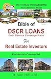 BIBLE OF DSCR LOANS For Real Estate Investors: Debt Service Coverage Ratio Loans