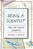 Being a Scientist: Tools for Science Students