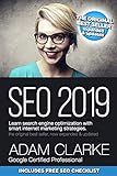 SEO 2019 Learn Search Engine Optimization With Smart Internet Marketing Strategies: Learn SEO with smart internet marketing strategies