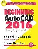 Beginning AutoCAD® 2016: 0 (Volume 1)