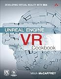 Unreal Engine VR Cookbook: Developing Virtual Reality with UE4 (Game Design)