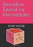 Tensorflow Tutorial for Intermediates