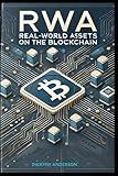 RWA -Real-World Assets on the Blockchain: The Next Big Investment Opportunity
