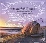 Anglerfish Sauna: Material Based Design and Deep Sea Sculpture