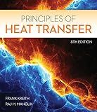 Principles of Heat Transfer (Activate Learning with these NEW titles from Engineering!)