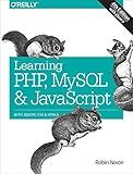 Learning PHP, MySQL & JavaScript: With jQuery, CSS & HTML5 (Learning Php, Mysql, Javascript, Css & Html5)