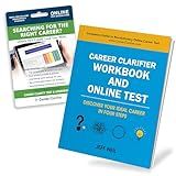 Career Clarifier Workbook and Online Career Test | Receive 15+ Best-Fit Career Recommendations | Ideal for College Grads of Any Age, College Students, and College Bound High Student Students