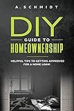 DIY Guide to Homeownership: First-time homebuyer checklist