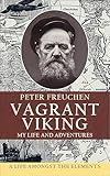 Vagrant Viking: My Life and Adventures