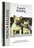 French Bulldogs (Comprehensive Owner's Guide)