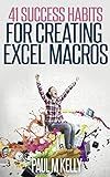 41 Success Habits for Creating Excel Macros