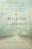 Invitation to a Journey: A Road Map for Spiritual Formation (Transforming Resources)