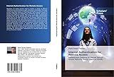 Internet Authentication for Remote Access: Authentication Solutions for Internet Remote Access Networks Aiming Ubiquitous Mobility