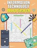 Information Technology Word Search: Large Print Find A Word Puzzle Book For Adults And Teens | Brain Games | Educational Activities And Travel Gift.