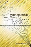 Mathematical Tools for Physics (Dover Books on Physics)