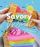 Savory vs. Sweet: From Our Simple Two-Ingredient Recipes to Our Most Viral Rainbow Unicorn Cheesecake
