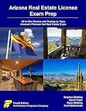 Arizona Real Estate License Exam Prep: All-in-One Review and Testing to Pass Arizona's Pearson Vue Real Estate Exam
