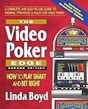 The Video Poker Edge: How to Play Smart and Bet Right