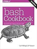 bash Cookbook: Solutions and Examples for bash Users