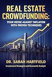 Real Estate Crowdfunding: Your Hedge Against Inflation