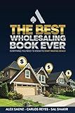 The Best Wholesaling Book Ever
