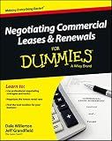 Negotiating Commercial Leases & Renewals For Dummies