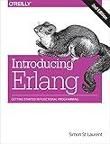 Introducing Erlang: Getting Started in Functional Programming