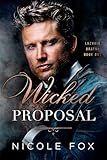 Wicked Proposal (Lozhkin Bratva Book 1)