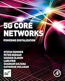 5G Core Networks: Powering Digitalization